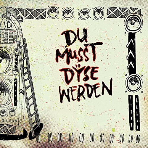 Du Musst Dyse Werden|Dÿse