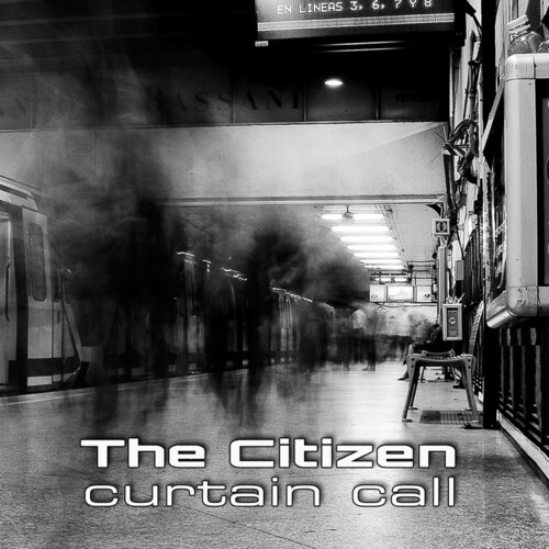 Citizen - Curtain Call
