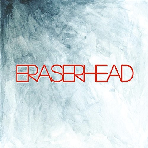 Eraserhead - Eraserhead