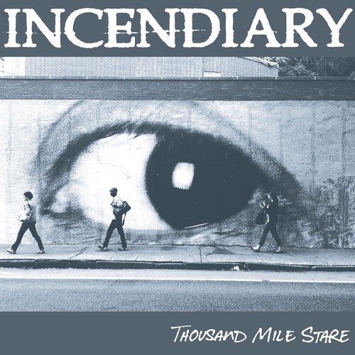Incendiary - Thousand Mile Stare (Blue) [Limited Edition] [Download Included]