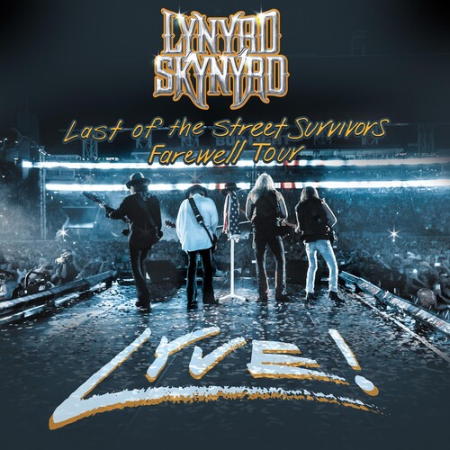 Lynyrd Skynyrd - Last Of The Street Survivors Farewell Tour Lyve! [CD/DVD]