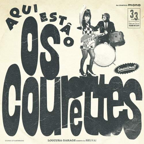 The Courettes - Here Are The Courettes