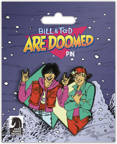 Bill & Ted's Excellent Adventure [Movie] - Bill and Ted Are Doomed Pin