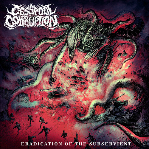 Cesspool of Corruption - Eradication Of The Subservient