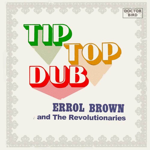 Errol Brown  & The Revolutionaries - Tip Top Dub (Uk)