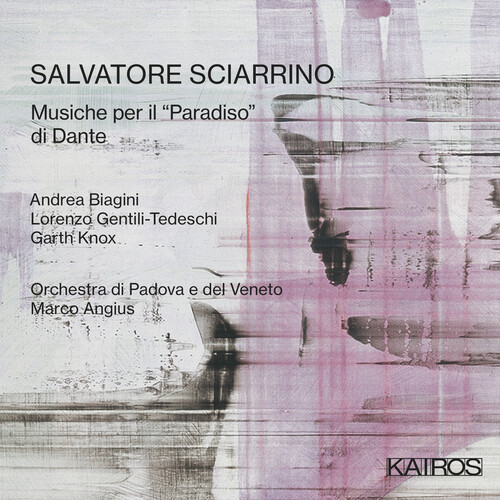 Salvatore Sciarrino: Musiche Per Il Paradiso Di Dante (Various Artists)