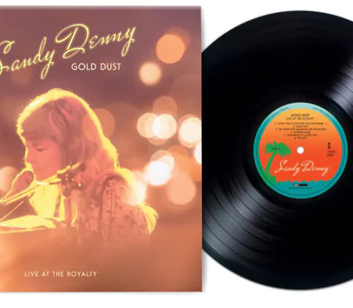 Sandy Denny - Gold Dust: Live At The Royalty [Limited Edition] [Remastered] (Uk)