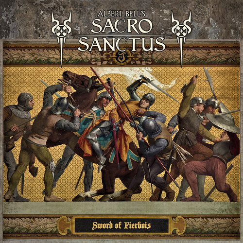 Bell, Albert Sacro Sanctus - Sword Of Fierbois