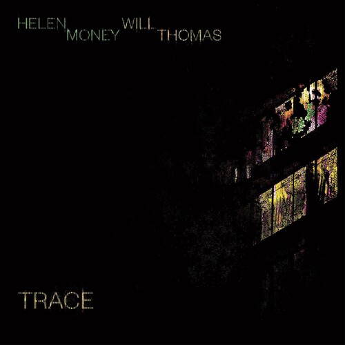 Helen Money / Will Thomas - Trace [Clear Vinyl] [Limited Edition] (Ylw) [Indie Exclusive] [Download Included]