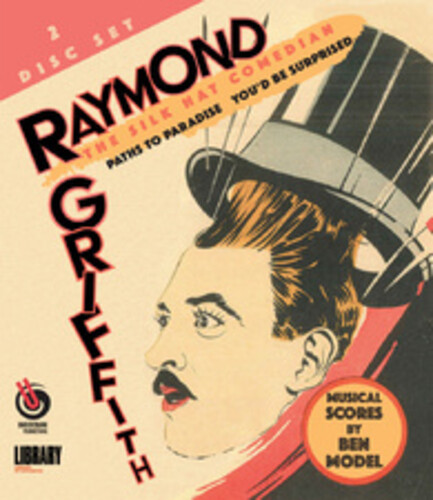 Raymond Griffith: The Silk Hat Comedian - Raymond Griffith: The Silk Hat Comedian / (Mod)