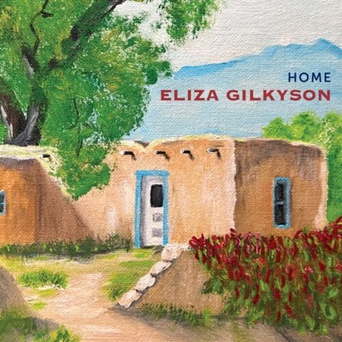 Eliza Gilkyson - Home [With Booklet]