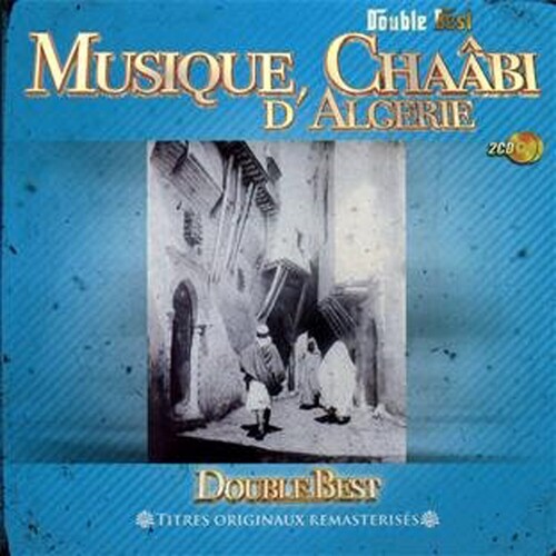 Musique Chaabi D'algerie (Various Artists)