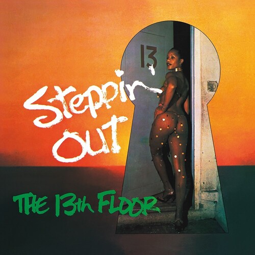 13th Floor - Steppin' Out - Green [Colored Vinyl] (Grn)