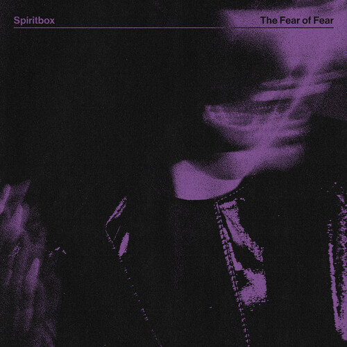 Spiritbox - The Fear of Fear [LP] | RECORD STORE DAY