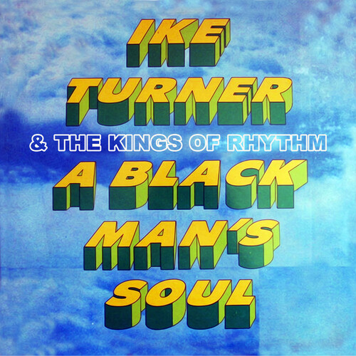 Ike Turner  & The Kings Of Rhythm - Black Man's Soul (Mod)