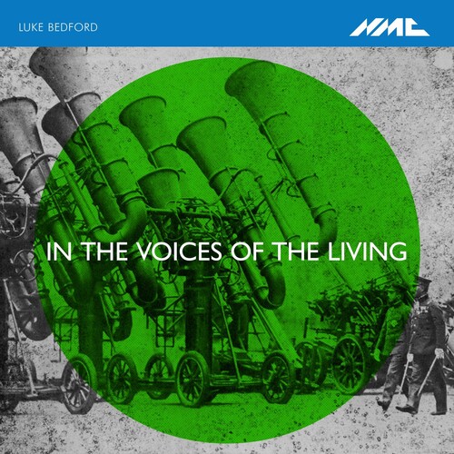 Luke Bedford - In The Voices Of The Living
