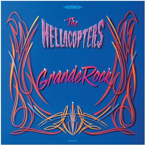 Hellacopters - Grande Rock Revisited