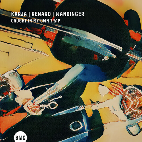 Kirke Karja  / Renard,Etienne / Wandinger,Ludwig - Caught In My Own Trap