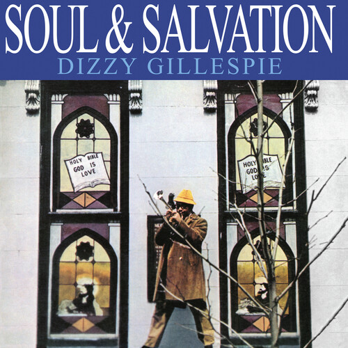 Dizzy Gillespie - Soul & Salvation [180 Gram]