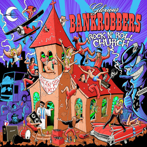 Glorious Bankrobbers Rock'n'roll Church on Collectors' Choice Music