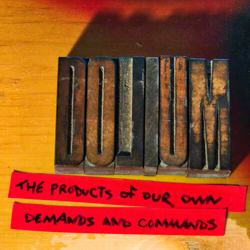 The Products Of Our Own Demands & Commands