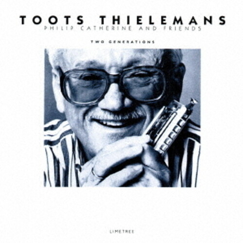 Toots Thielemans - Two Generations (Jpn)
