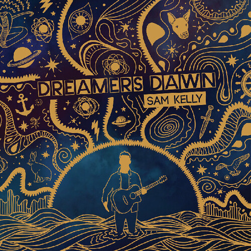 Kelly, Sam - Dreamers Dawn vinyl record cover