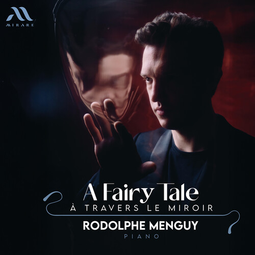 A Fairy Tale: A Travers Le Miroir