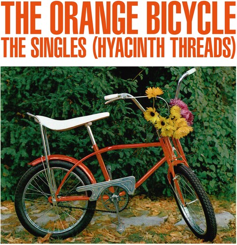 Orange Bicycle - Singles (Hyacinth Threads) vinyl record cover