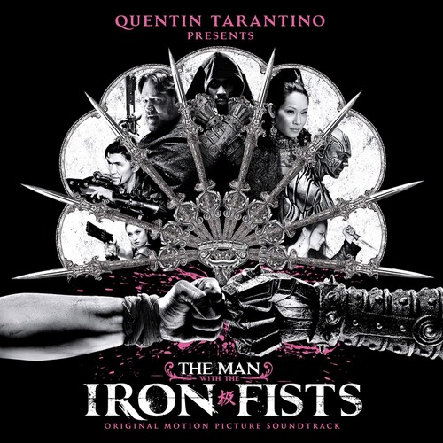 Man With The Iron Fists (Original Motion Picture Soundtrack)