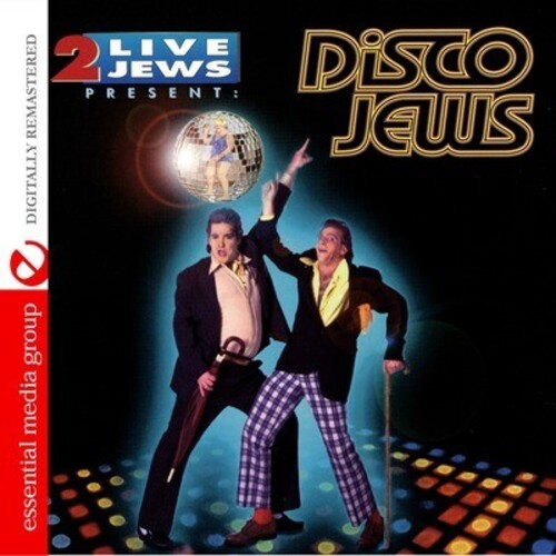 2 LIVE JEWS PRESENT: DISCO JEWS