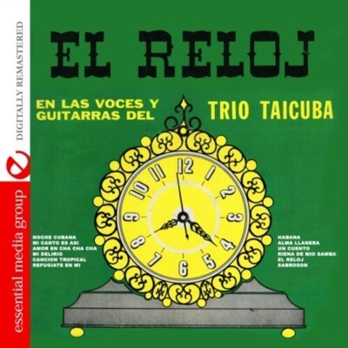 El Reloj: En Las Voces y Guitarras