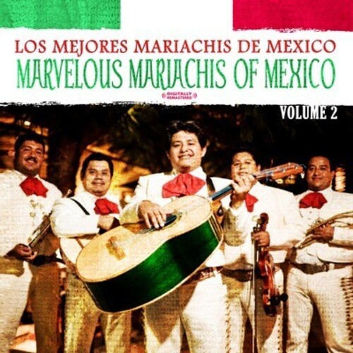 MARVELOUS MARIACHIS OF MEXICO VOL. 2