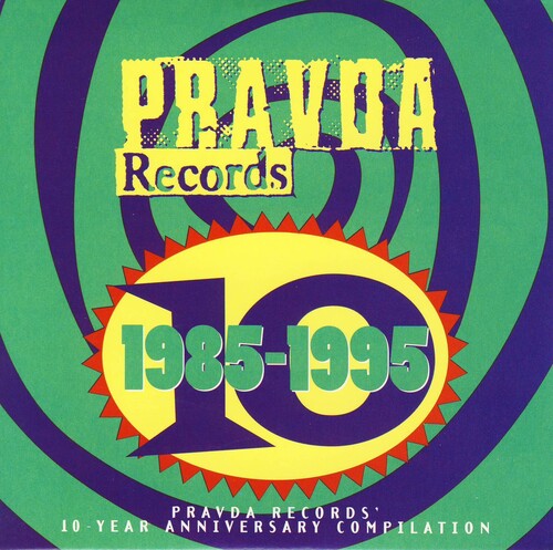Pravda: 10 Year Anniversary /  Various