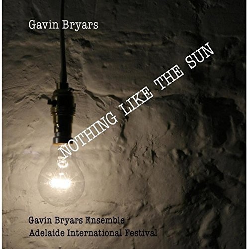 Nothing Like The Sun|Bryars