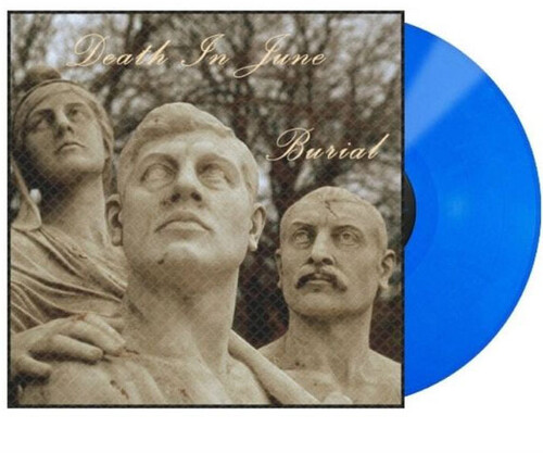Death In June - Burial [Indie Exclusive Limited Edition Opaque Blue Vinyl]