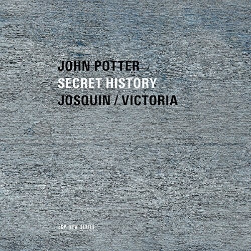 Secret History: Sacred Music By Josquim & Victoria