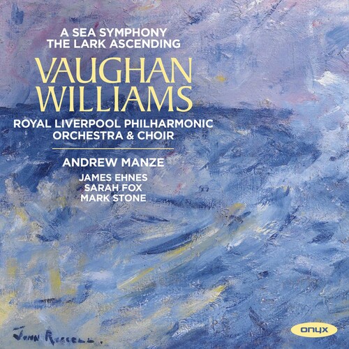 Vaughan Williams: A Sea Symphony - the Lark