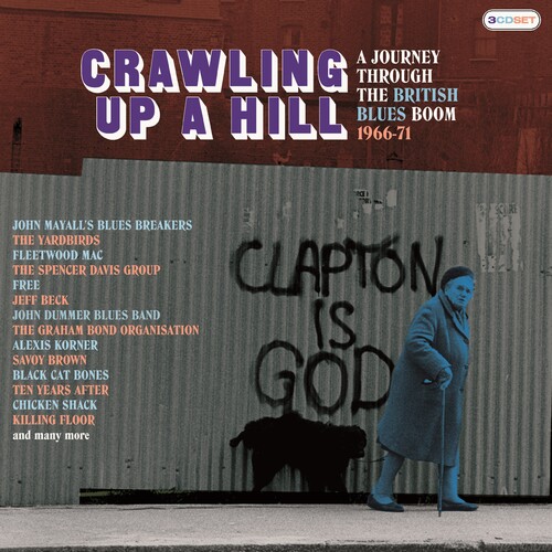 Crawling Up A Hill: Journey Through The British Blues Boom 1966-1971 /  Various [Import]