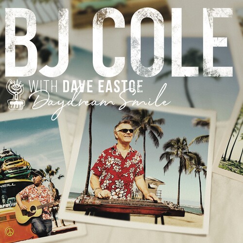 B Cole J / Eastoe,Dave - Daydream Smile