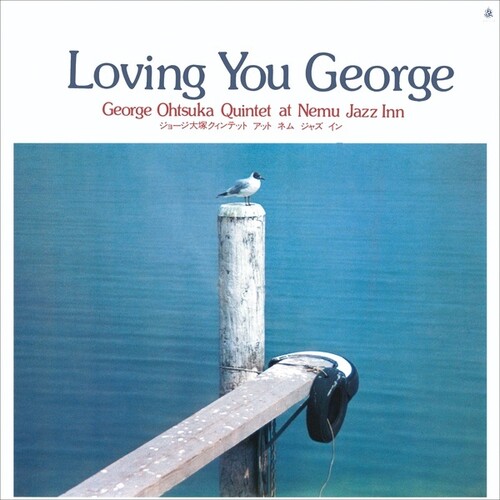 George Otsuka - Loving You George