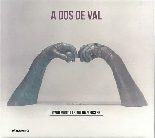 A Dos De Val: Ovidi Montllor Diu Joan Fuster /  Various [Import]