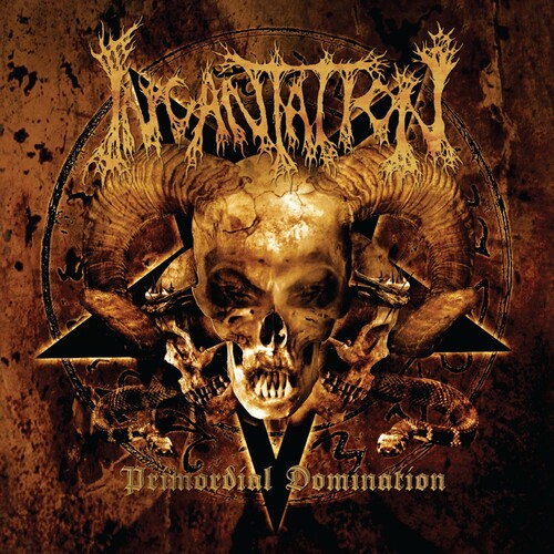 Incantation - Primordial Domination