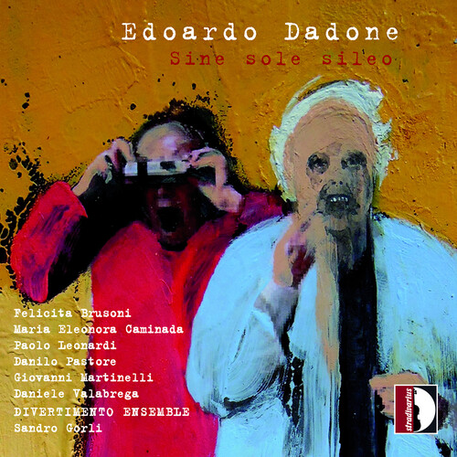 Dadone / Brusoni / Pastore - Sine Sole Sileo