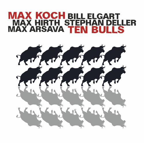 Koch / Elgart / Hirth - Ten Bulls