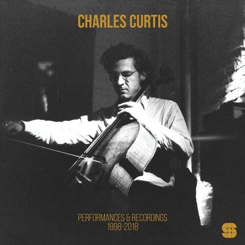 Charles Curtis - Performances & Recordings 1998-2018