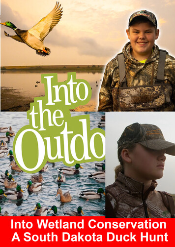Into Wetland Conservation - A South Dakota Duck Hunt