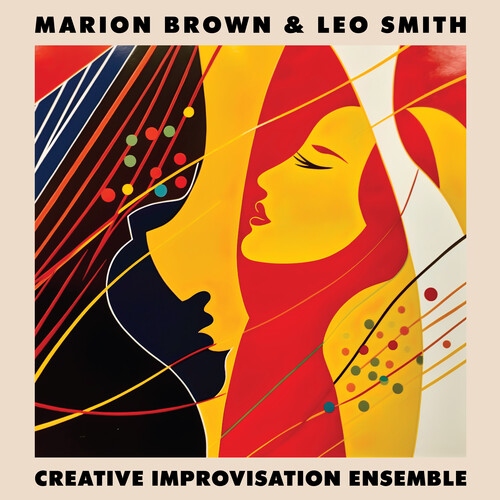 Marion Brown & Leo Smith - Creative Improvisation Ensemble [RSD Black Friday 2023] []