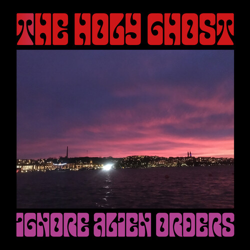 Holy Ghost - Ignore Alien Orders [Colored Vinyl] [Limited Edition] (Purp)