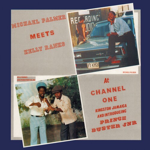 Michael Palmer - Meets Kelly Ranks At Channell One [180 Gram] [Reissue]